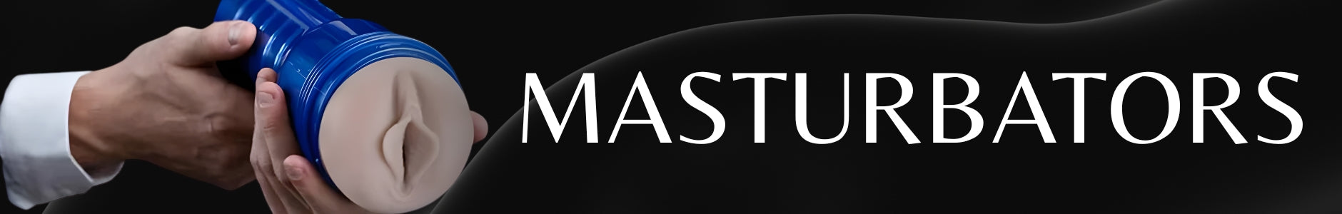 Masturbators And Pumps