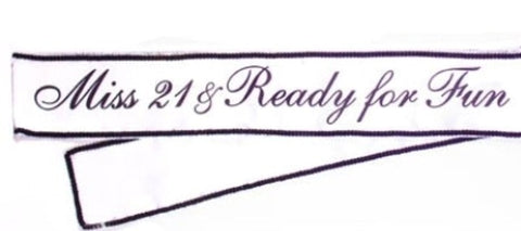 Little Genie Miss 21 & Ready For Fun Sash White Satin Birthday Party - Party Gifts and Novelties
