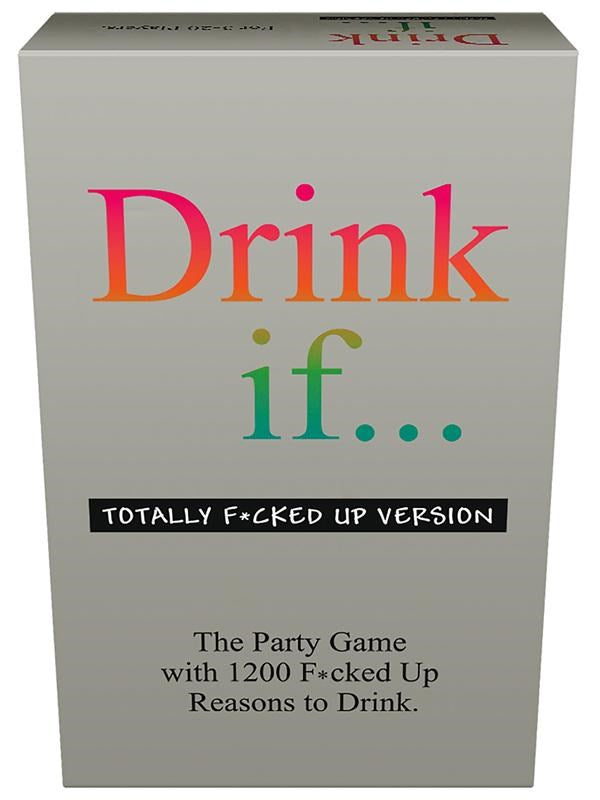 Kheper Games Drink If Totally Fcked Up Game - - Sex Games, Coupons and Tricks