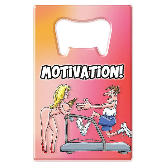 Motivation Novelty Bottle Opener by Ozze Creations - Party Gifts and Novelties
